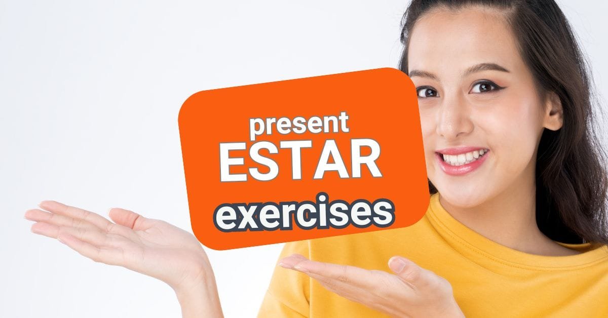 Present Estar exercises