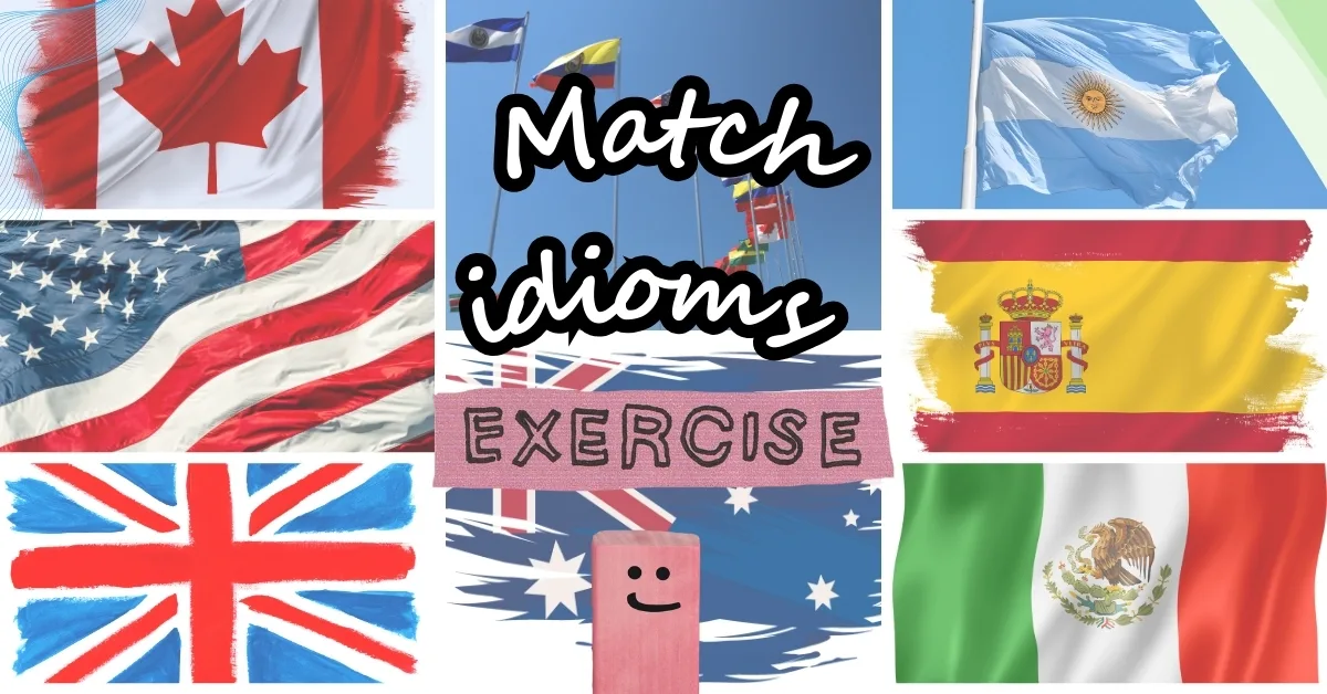 Spanish idioms practice: Match idioms to their english meaning