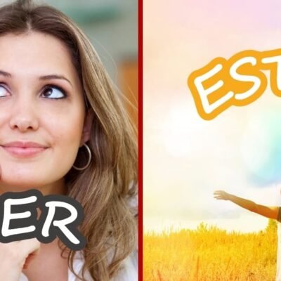 Mastering Ser and Estar: Advanced Practice for Spanish Learners