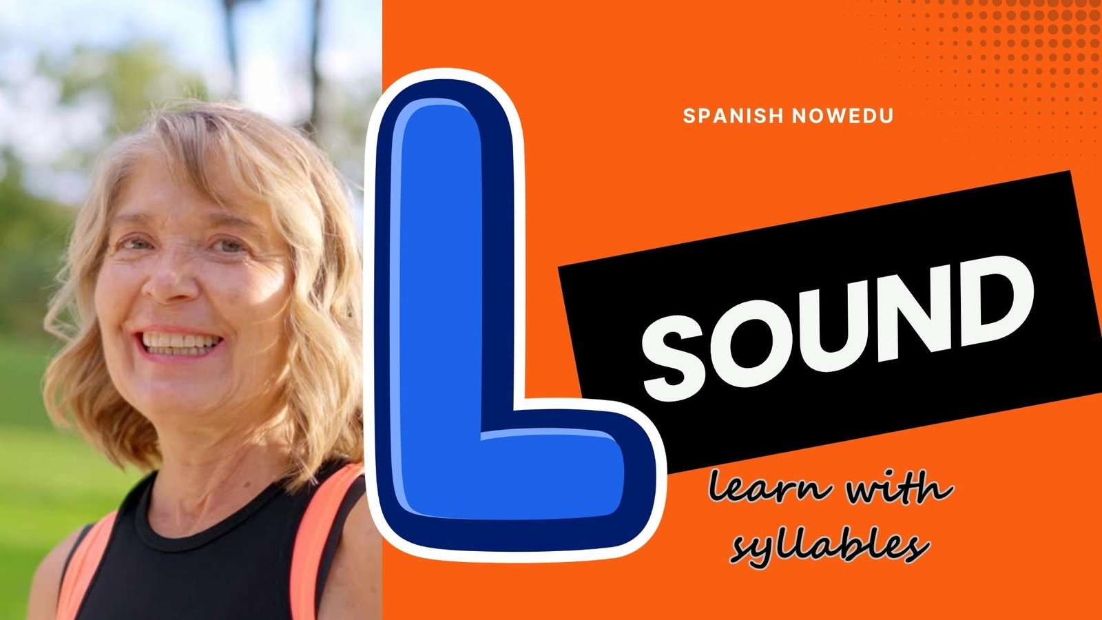 Spanish L pronunciation with the syllables LA LE LI LO LU